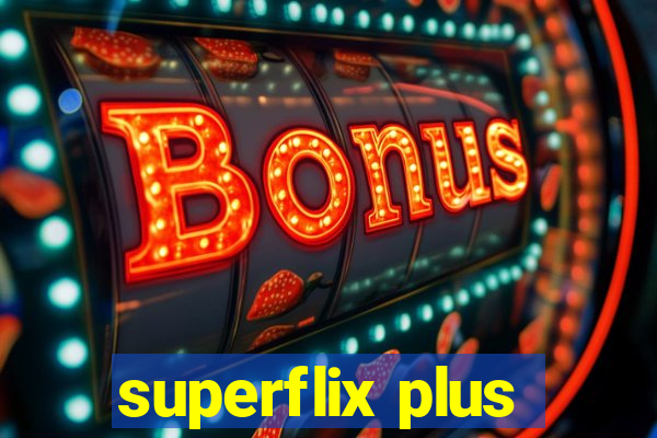 superflix plus